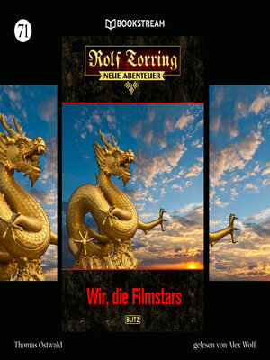 cover image of Wir, die Filmstars--Rolf Torring--Neue Abenteuer, Folge 71
